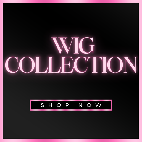WIG COLLECTION
